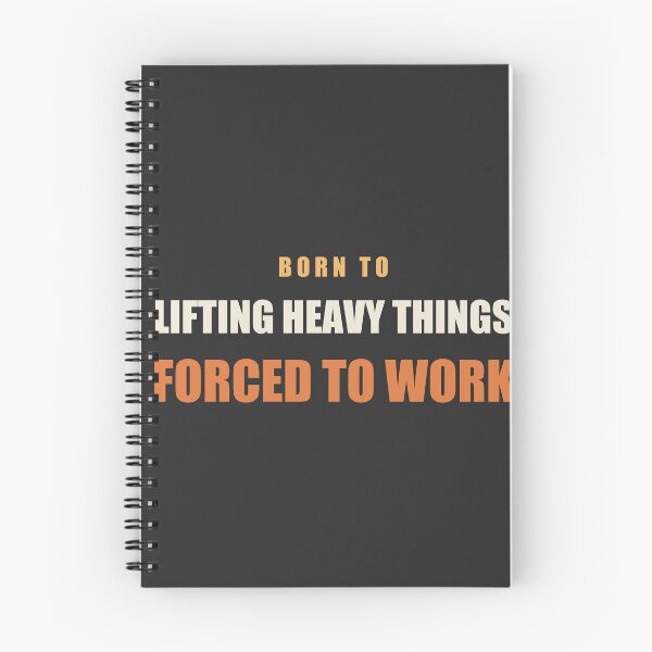 Item preview, Born To Lifting Heavy Things Forced To Work - CrossFit designed and sold by RetroThreadWorks.
