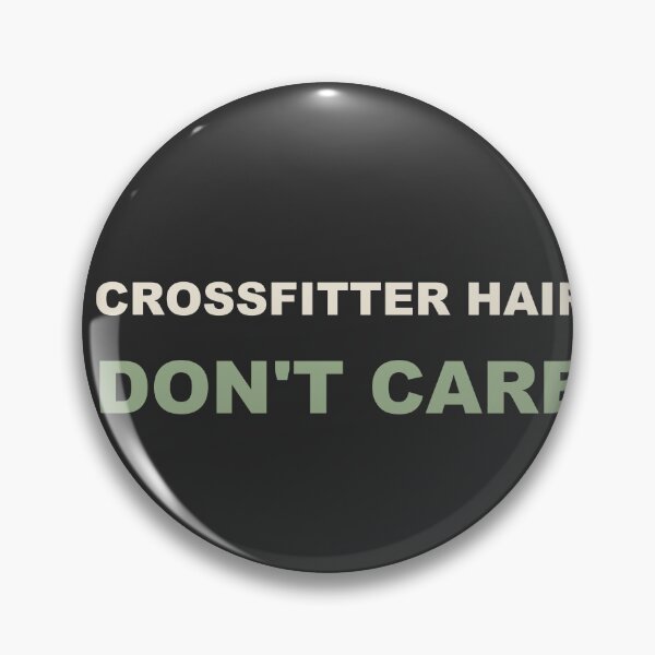 Item preview, Crossfitter Hair Don't Care - CrossFit designed and sold by RetroThreadWorks.