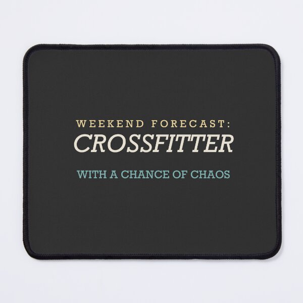 Item preview, Weekend Forecast: Crossfitter With A Chance Of Chaos - CrossFit designed and sold by RetroThreadWorks.