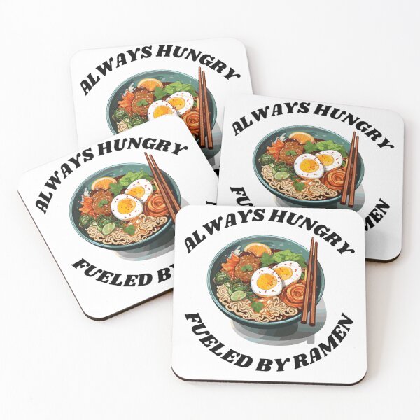 Item preview, Always Hungry Fueled By Ramen Funny Japanese Foodie Quote designed and sold by Founderpallavi.