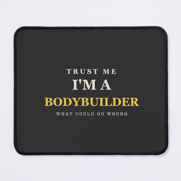 Item preview, Trust Me I'm A Bodybuilder - Bodybuilding designed and sold by RetroThreadWorks.