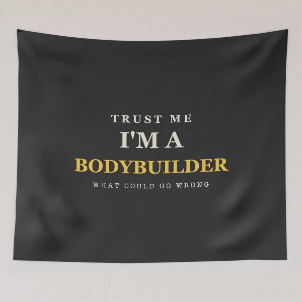 Item preview, Trust Me I'm A Bodybuilder - Bodybuilding designed and sold by RetroThreadWorks.