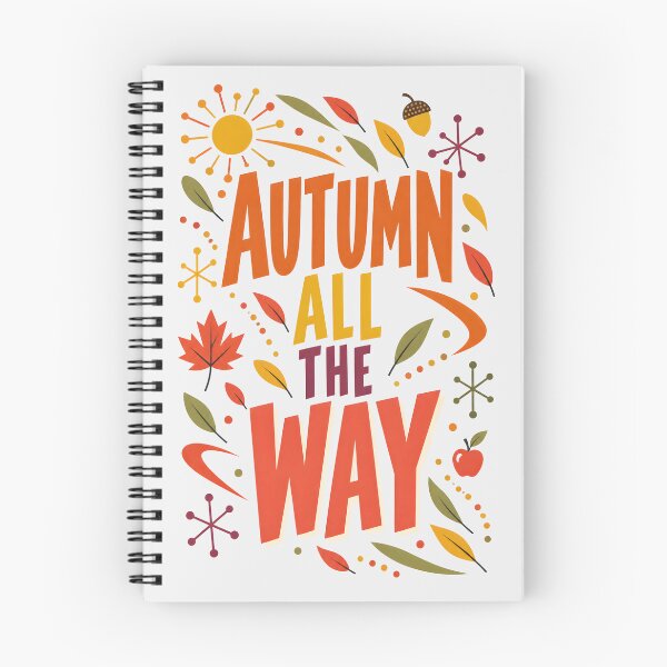 Item preview, Autumn All The Way Typography Art  designed and sold by MagicTheDog.