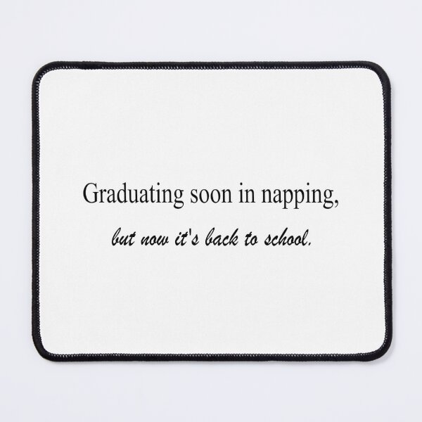 Item preview, Graduating Soon In Napping Back To School Funny Student designed and sold by Deep-Aesthetic.