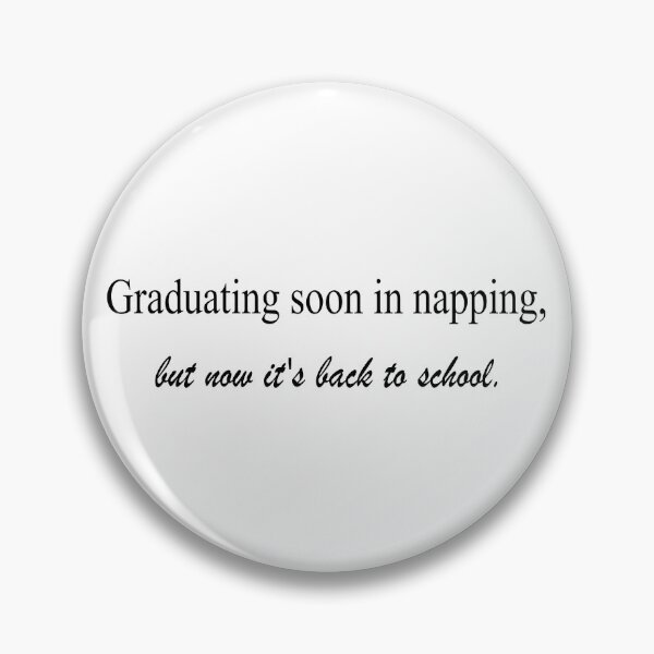 Item preview, Graduating Soon In Napping Back To School Funny Student designed and sold by Deep-Aesthetic.