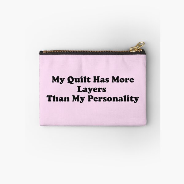 Item preview, My Quilt Has More Layers Than My Personality Funny Quilting Design designed and sold by DT creations.