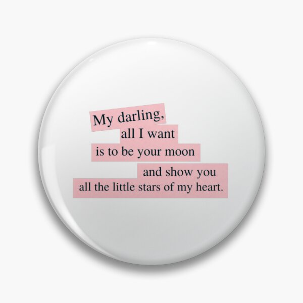 Item preview, My Darling All I Want Is to Be Your Moon – Romantic Love Quote designed and sold by nanaslavi.