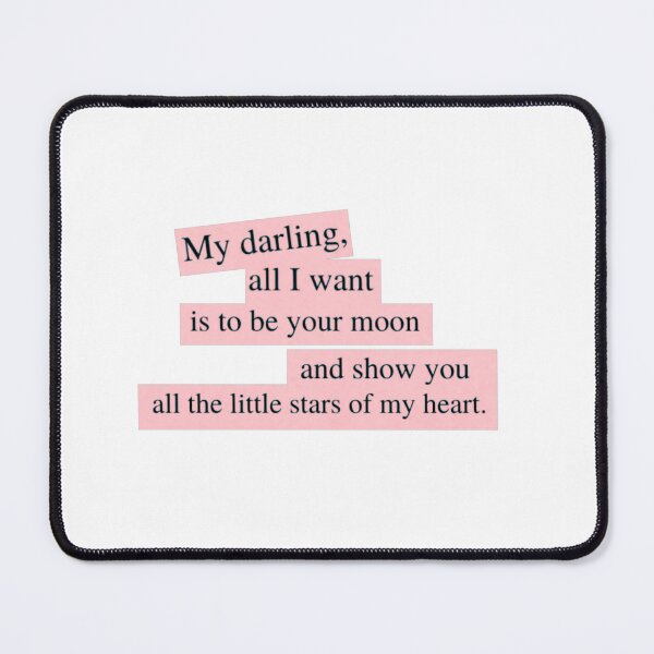 Item preview, My Darling All I Want Is to Be Your Moon – Romantic Love Quote designed and sold by nanaslavi.