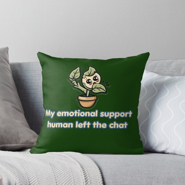 Item preview, Emotional Support Human Left The Chat Funny Design designed and sold by FashionDollQtr.