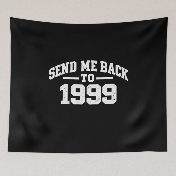 Item preview, Send Me Back To 1999 Nostalgia Y2K Retro Vintage Pop Culture designed and sold by eNtyshop23.