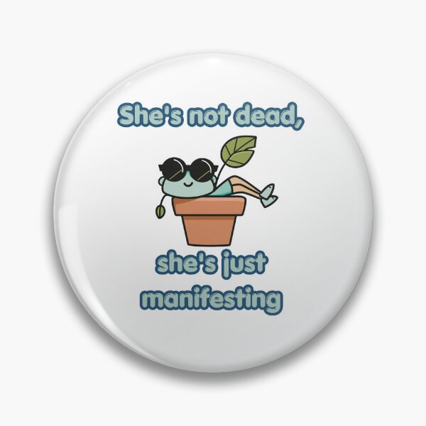 Item preview, Dead Just Manifesting Funny Plant Design designed and sold by FashionDollQtr.