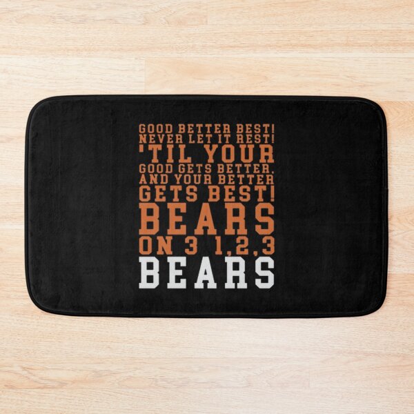 Item preview, Chicago Bears Motivational Design Featuring Good Better Best Football Theme designed and sold by Astro Cats Social Club.