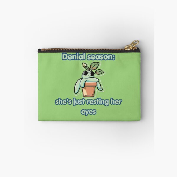 Item preview, Denial Season Resting Eyes Funny Plant Design designed and sold by FashionDollQtr.