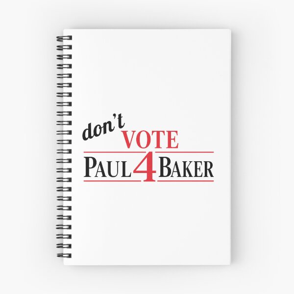 Item preview, Paul Baker - Don't Vote For Paul 4 Baker designed and sold by theandroidvivz.