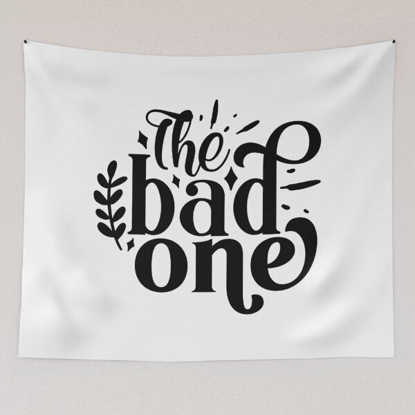 Item preview, The Bad One designed and sold by tellit24seven.