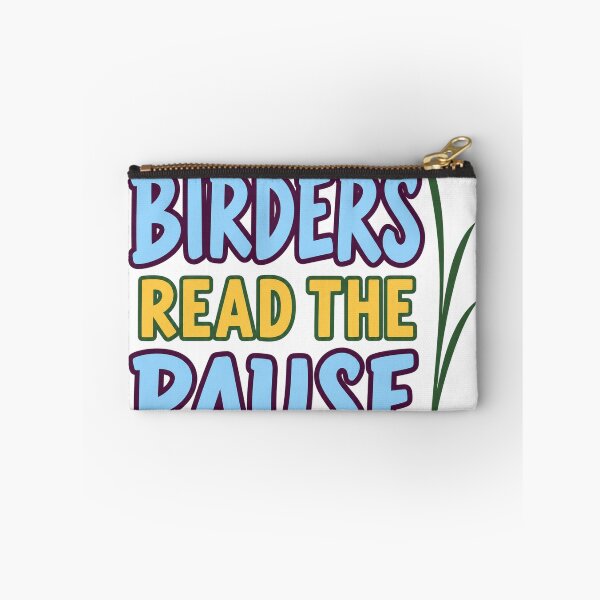 Item preview, Birders Read The Pause designed and sold by aihrgdesign.