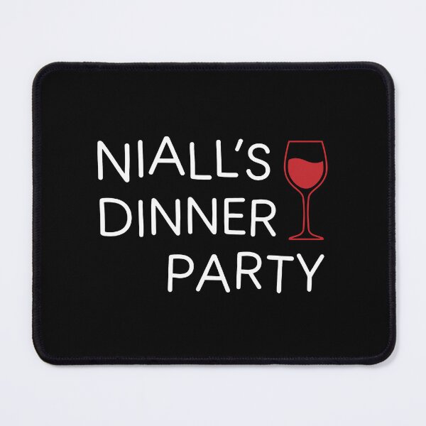 Item preview, NIALL'S DINNER PARTY - NIALL'S DINNER PARTY designed and sold by theandroidvivz.