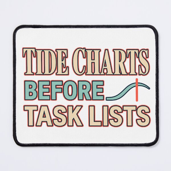 Item preview, Tide Charts Before Task Lists designed and sold by aihrgdesign.