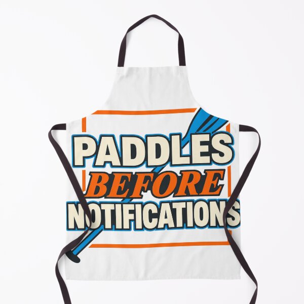 Item preview, Paddles Before Notifications designed and sold by aihrgdesign.
