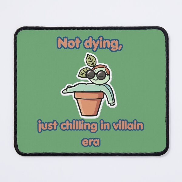 Item preview, Villain Era Funny Chill Plant Design designed and sold by FashionDollQtr.