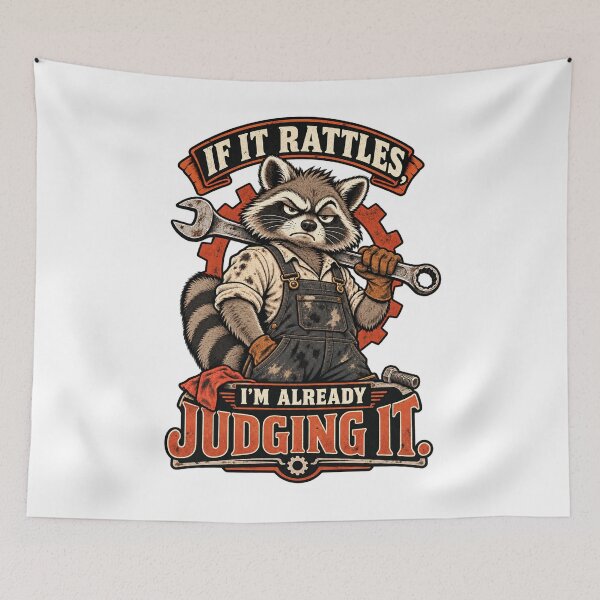 Item preview, Mechanic Raccoon Shirt – If It Rattles I'm Already Judging It designed and sold by The Grumpy Pet Club.