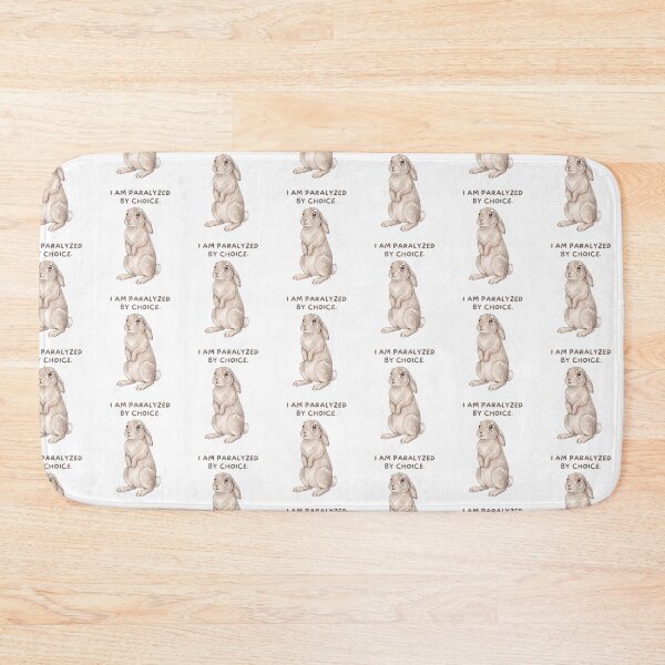 Item preview, Rabbit Paralyzed By Choice designed and sold by Tiffany Roy.