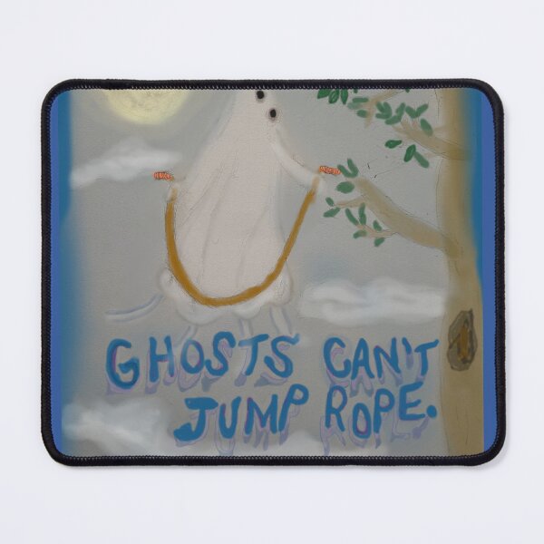 Item preview, Ghosts Can't Jump Rope designed and sold by AlanaKDrex.