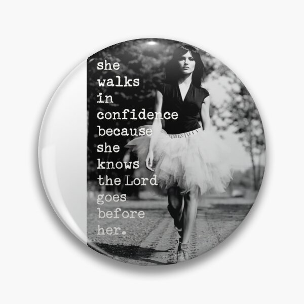 Item preview, she walks in confidence because she knows the LORD goes before her. designed and sold by a peace of heaven.