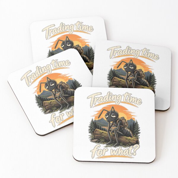 Item preview, Trading Time for What? – Tired Trader Ant Life Balance designed and sold by ManSplotu.