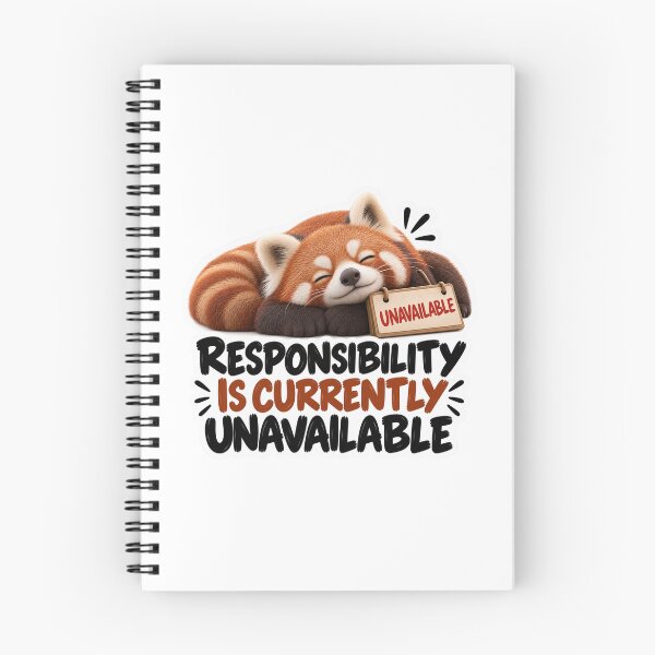 Item preview, Responsibility Is Currently Unavailable – Funny Red Panda Sticker designed and sold by biomood.