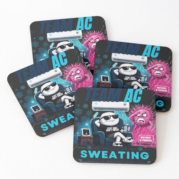 Item preview, Team AC – Stay Cool Don’t Sweat Funny Heatwave Summer Design designed and sold by 21degrees-club.