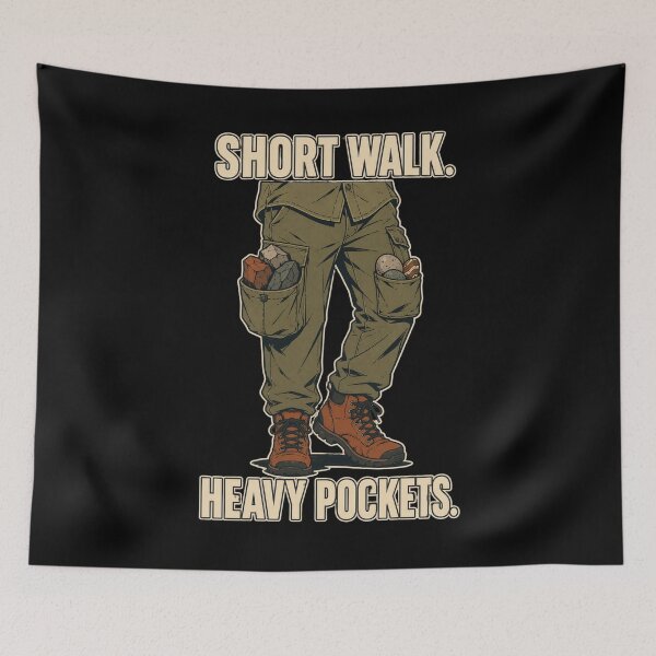 Item preview, Short Walk, Heavy Pockets – Funny Rock Collector designed and sold by FreePath-Move.