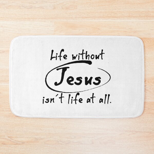 Item preview, life without Jesus isn't life at all. designed and sold by a peace of heaven.