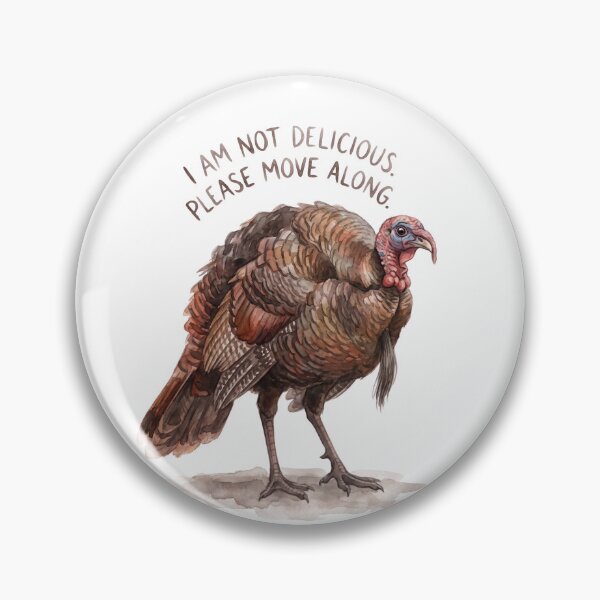 Item preview, Not Delicious Turkey designed and sold by Tiffany Roy.