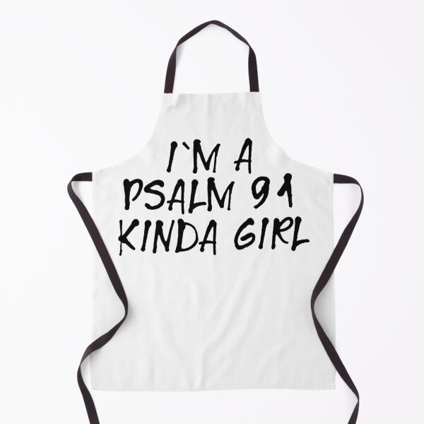 Item preview, I'm a Psalm 91 kinda girl designed and sold by a peace of heaven.