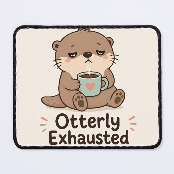 Item preview, Otterly Exhausted Funny Otter Design | Coffee Lover Gift designed and sold by moonlit.ink.shop.