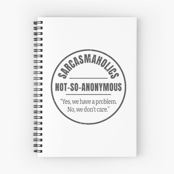 Item preview, Sarcasmaholics Not-So-Anonymous – Yes, We Have a Problem designed and sold by GEEK-FACTORY-EU.