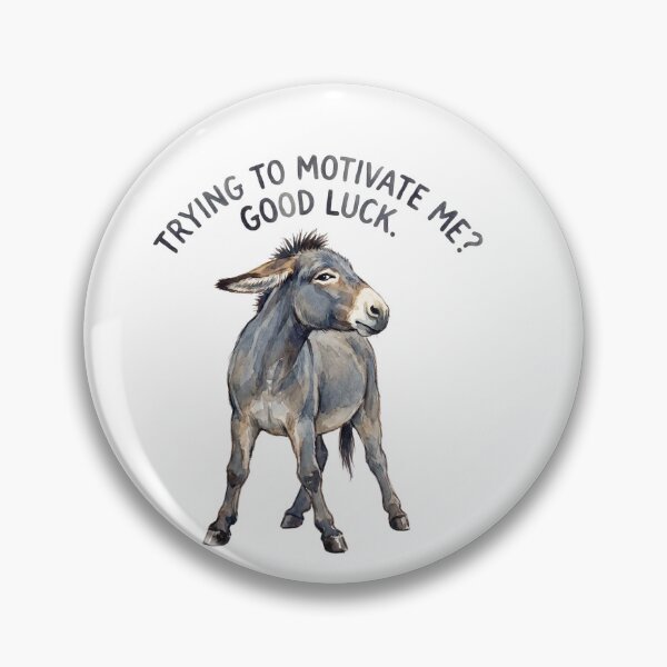 Item preview, Stubborn Donkey Motivation designed and sold by Tiffany Roy.