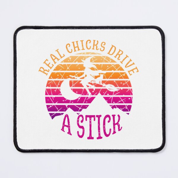 Item preview, Real Chicks Drive a Stick Manual Transmission Car Enthusiast Design designed and sold by kidgoback.