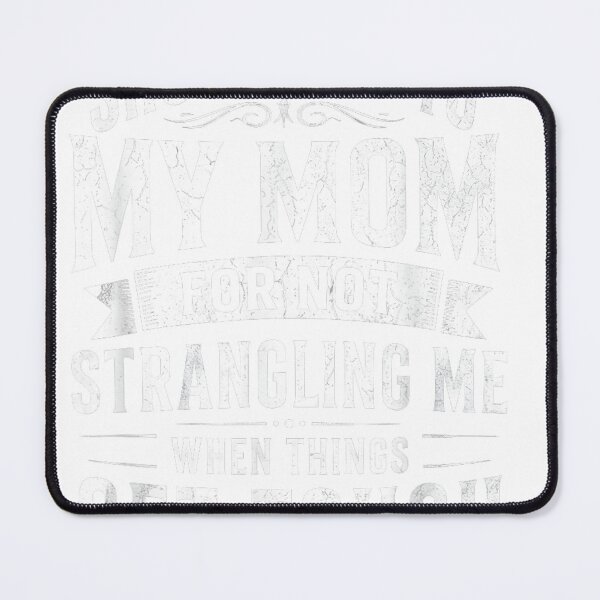 Item preview, Shout Out to My Mom Funny Tough Love Quote designed and sold by otaku.edwardj.