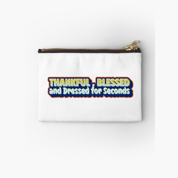 Item preview, Thankful, Blessed and dressed for seconds designed and sold by CreationsbYKz.