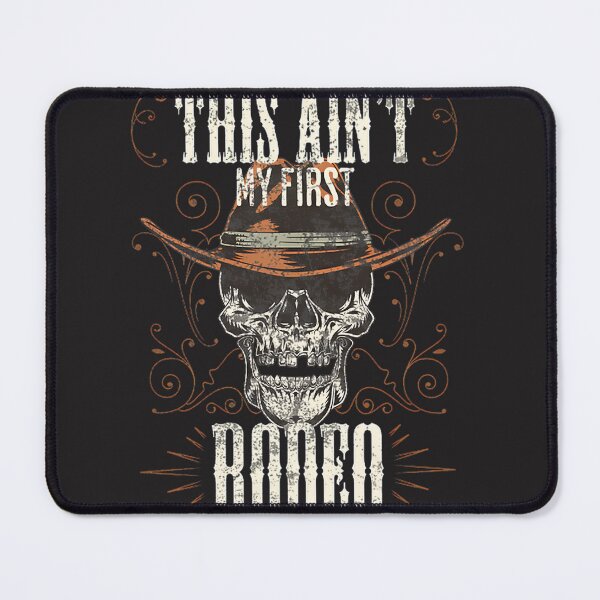 Item preview, Not My First Rodeo Funny Western Rodeo Design designed and sold by AKIBAJARA.