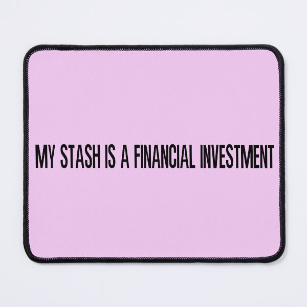 Item preview, My Fabric Stash Is a Financial Investment Funny Quilting Design designed and sold by DT creations.