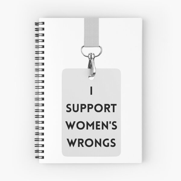 Item preview, I Support Women's Wrongs Funny Meme Typography Art designed and sold by EchoPrint Co..