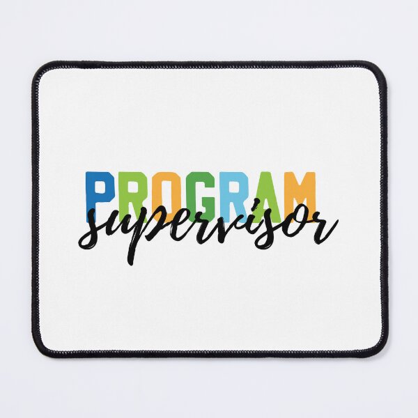 Item preview, Program Supervisor designed and sold by Lady Kate Co.