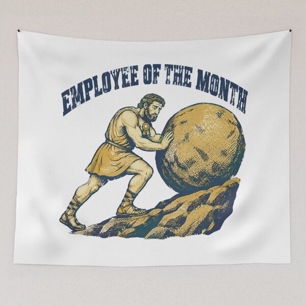 Item preview, Mythic Sisyphus From Ancient Greece Employee of the Month Sarcastic designed and sold by Lolik Designs.