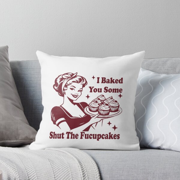 Item preview, Funny Vintage Housewife I Baked You Some Shut The Fucupcakes  designed and sold by carlinocoo.
