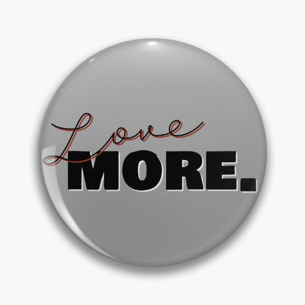 Item preview, love more, human made meme designed and sold by GiSilver.