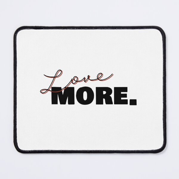 Item preview, love more, human made meme designed and sold by GiSilver.