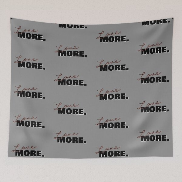Item preview, love more, human made meme designed and sold by GiSilver.